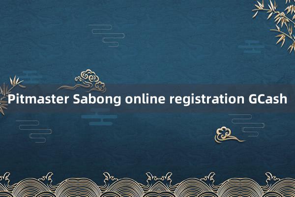 Pitmaster Sabong online registration GCash