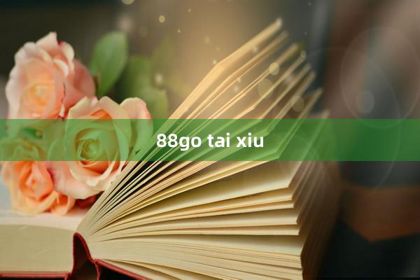 88go tai xiu