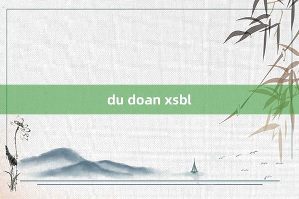 du doan xsbl