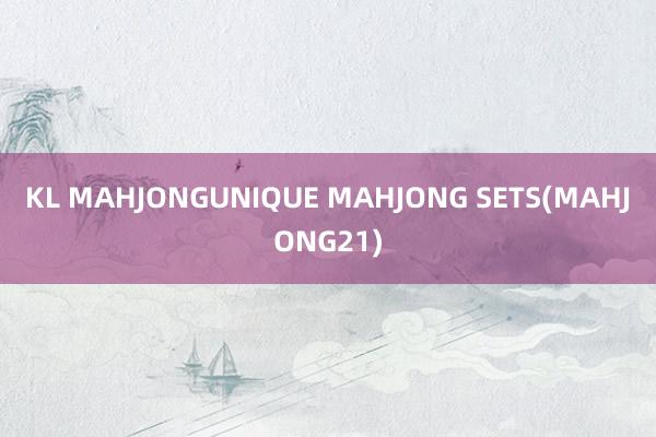 KL MAHJONGUNIQUE MAHJONG SETS(MAHJONG21)