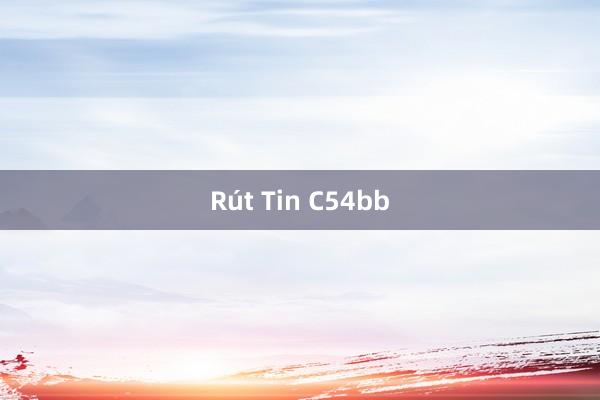 Rút Tin C54bb