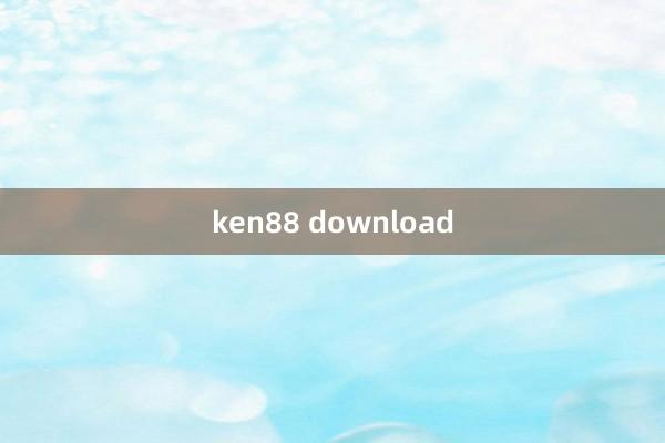 ken88 download