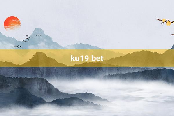 ku19 bet