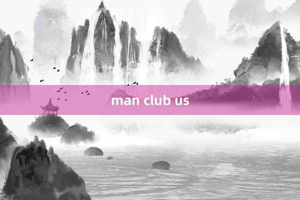 man club us