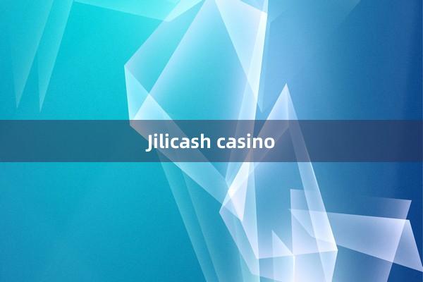 Jilicash casino