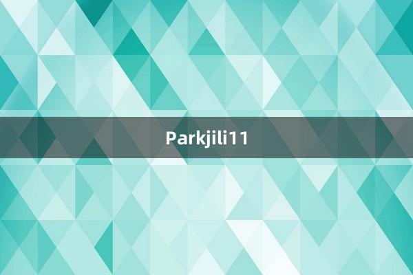 Parkjili11