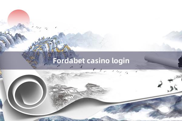 Fordabet casino login