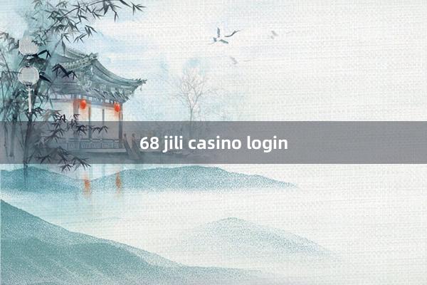 68 jili casino login